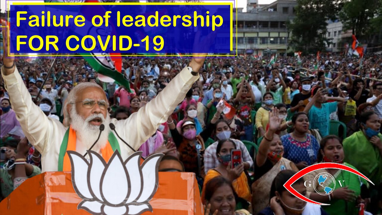 Failure of leadership of India for COVID-19 Handling