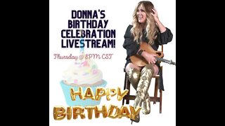 Donna's Birthday Celebration Livestream!