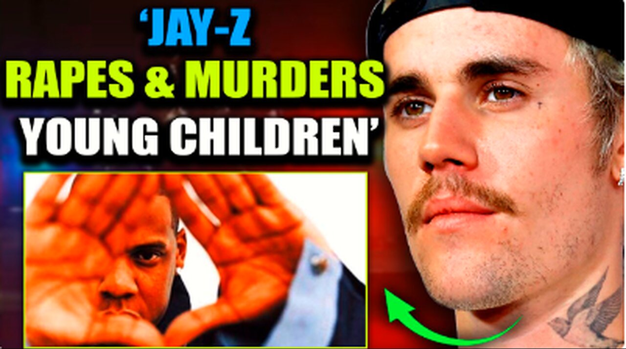 Justin Bieber: ‘Jay-Z Rapes and Murders Children in Satanic Rituals’