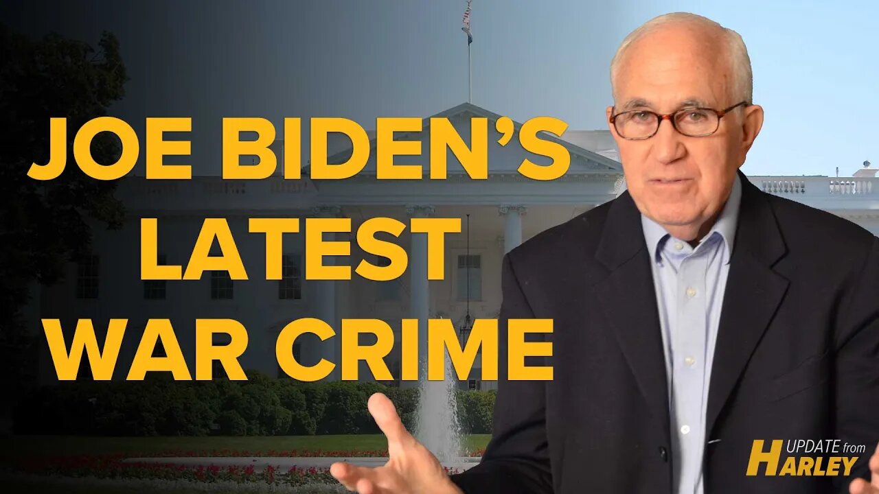 Joe Biden's Latest War Crime