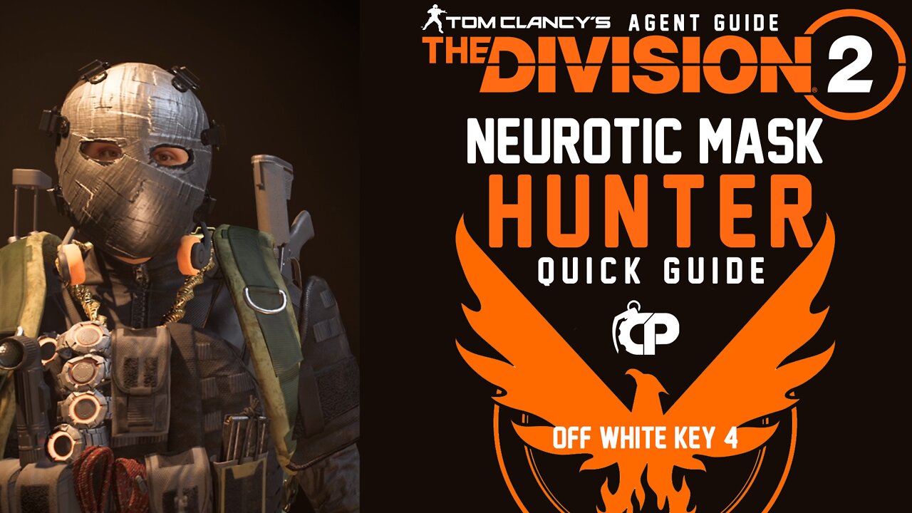 Neurotic Hunter Mask - Tom Clancy’s The Division 2 - Quick Guide