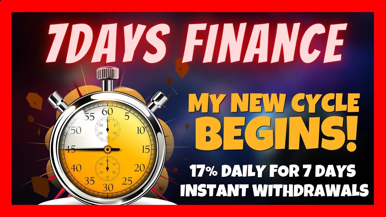 7DAYS Update 🚀 Cycle 2 NEW Deposit ⏰ 17% Daily for 7 days 🎯 Instant Withdrawals 💰