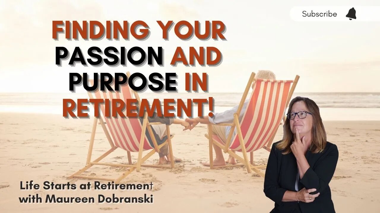 RETIRED??? What next? A guide to finding passion and purpose in Retirement!