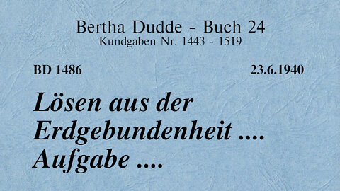 BD 1486 - LÖSEN AUS DER ERDGEBUNDENHEIT .... AUFGABE ....