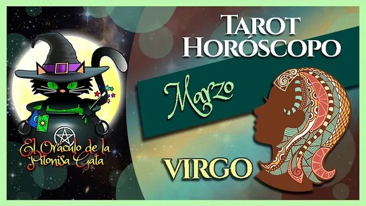 🌸VIRGO🌸marzo 2023🧙‍♂️ TAROT Predicción signos del HORÓSCOPO 😺