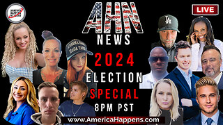 AHN News Live ELECTION 2024 SPECIAL - with MANY Special Guests