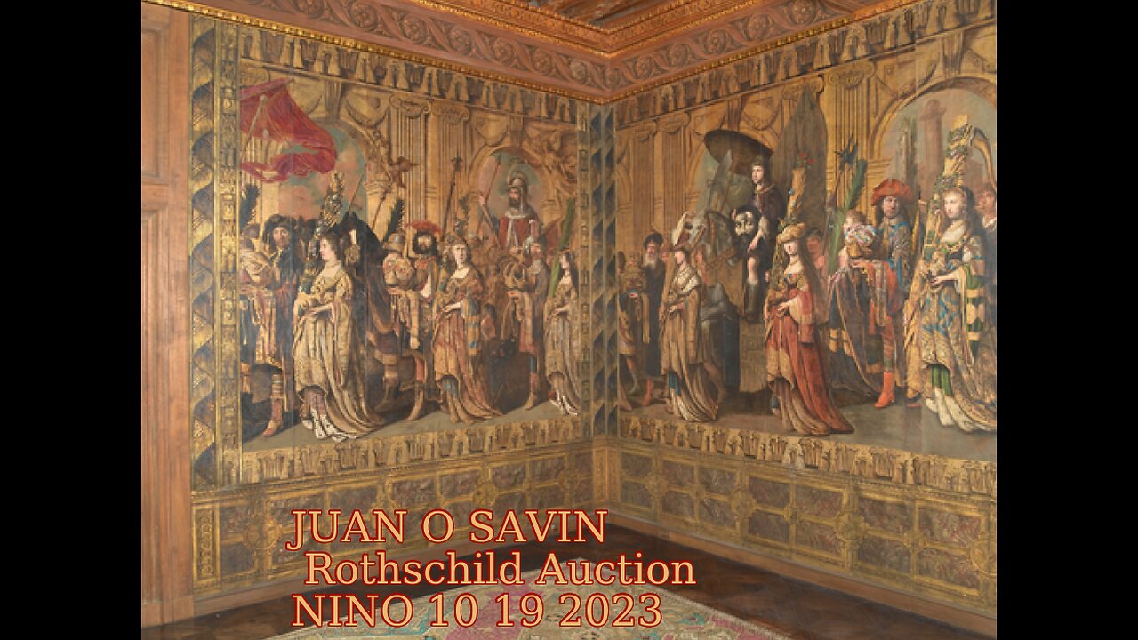 JUAN O SAVIN- Rothschild Family Auction WHY SELL NOW? - NINO 10 19 2023