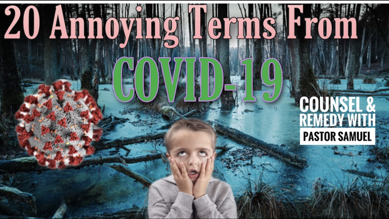 20 Most Annoying Words from the COVID-19 Pandemic : Hope in Crisis