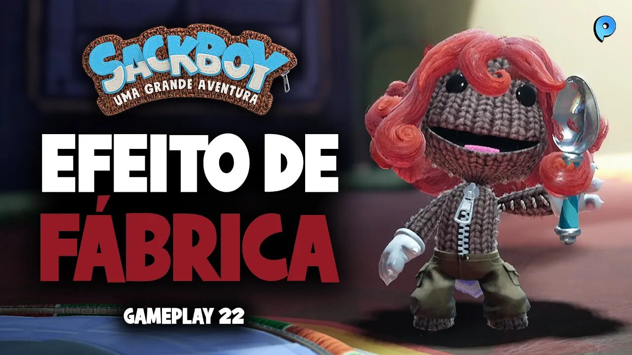 Sackboy: Uma grande aventura PT-BR / Efeito de fábrica - Gameplay 22