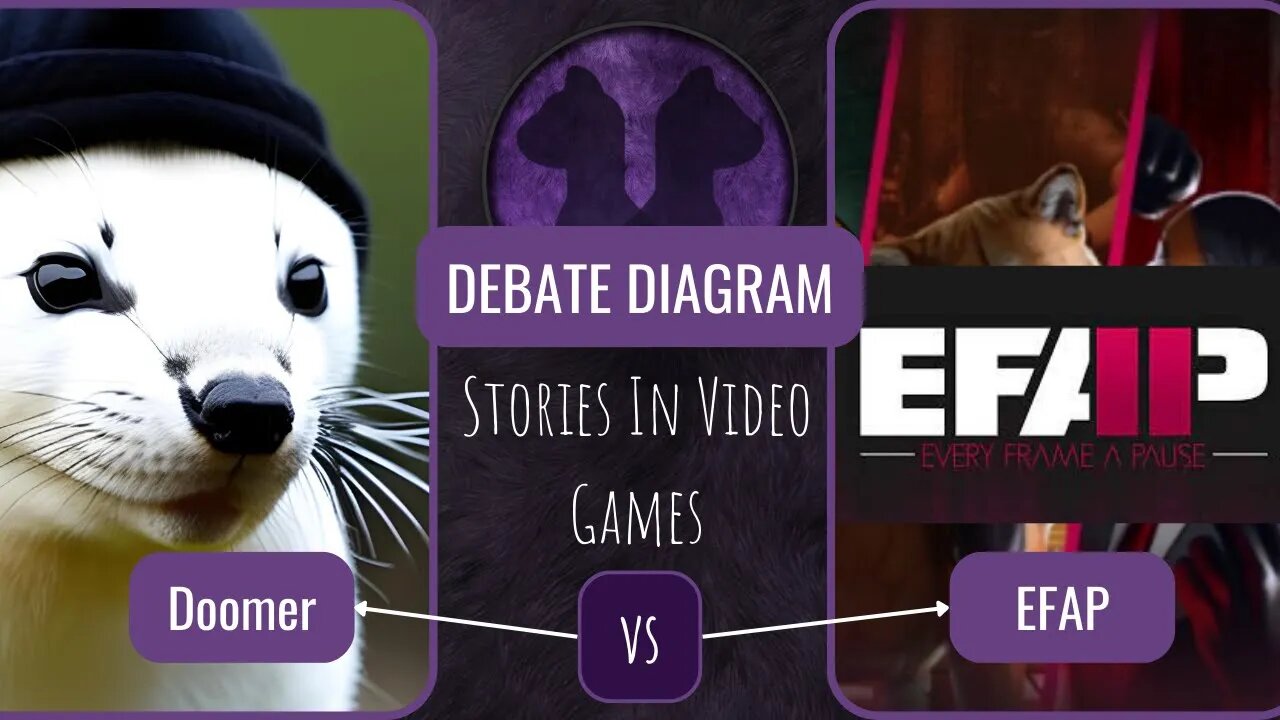 Debate Diagram 13: Stories in Video Games - Doomer vs EFAP