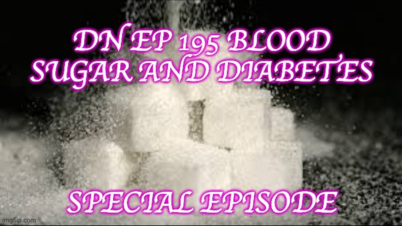 Deplorable Nation Ep 195 Blood Sugar