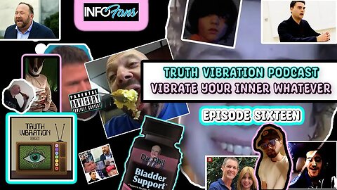 Truth Vibration Podcast E16 S1 "Vibrate Your Inner @Whatever" #comedy #podcast #vibration #truth