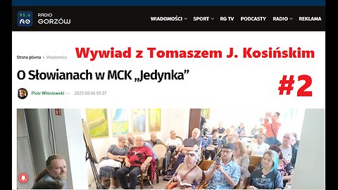 Radio Gorzów. Cz. 2: O Słowianach w MCK „Jedynka” (wywiad z Tomaszem J. Kosińskim)