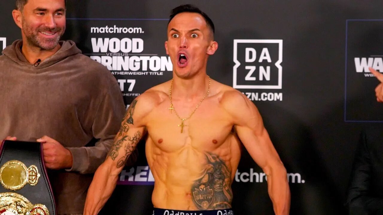 WOOD VS WARRINGTON FULL WEIGH IN