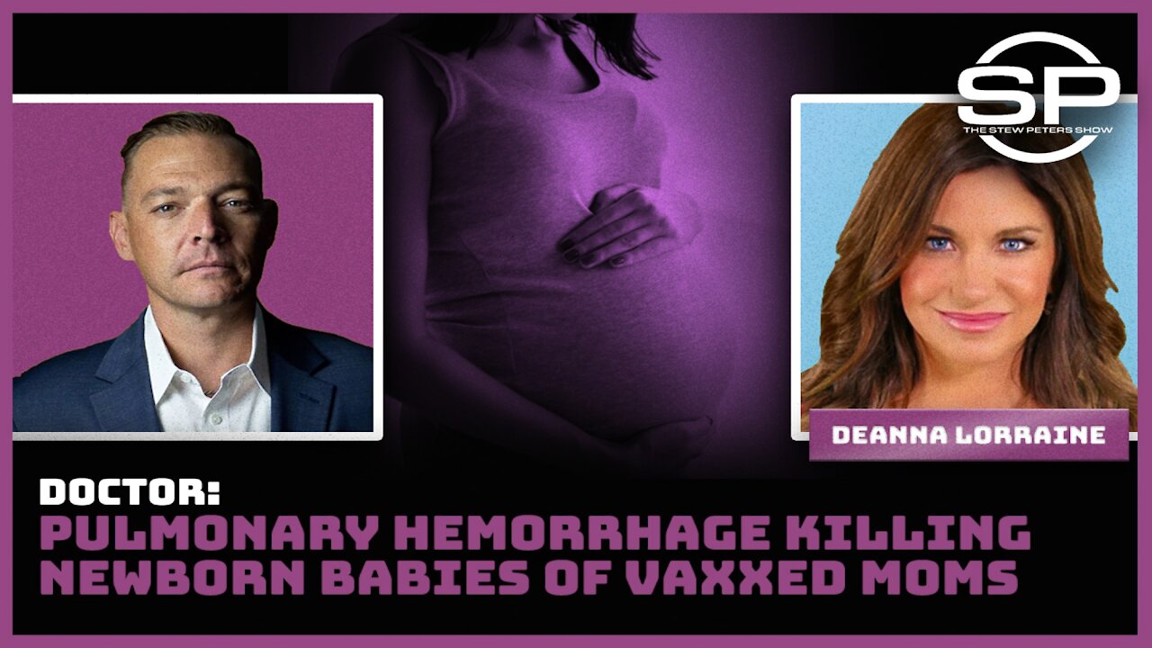 Doctor: Pulmonary Hemorrhage Killing Newborn Babies of Vaxxed Moms