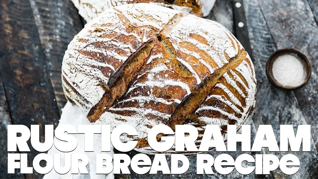 Rustic Bread Recipe with Graham Wheat Using a Starter