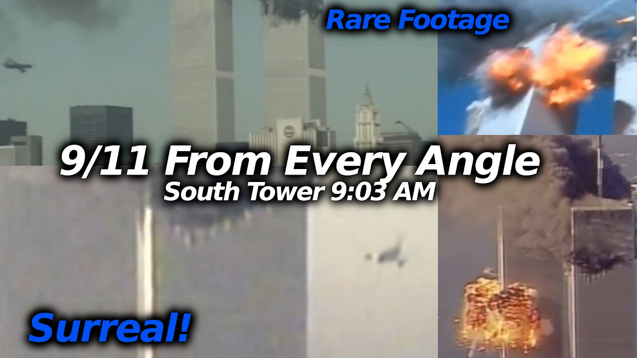 9/11 South Tower All Footage Of 9:03 AM "Plane" Explosion, Sorted By Viewing Direction