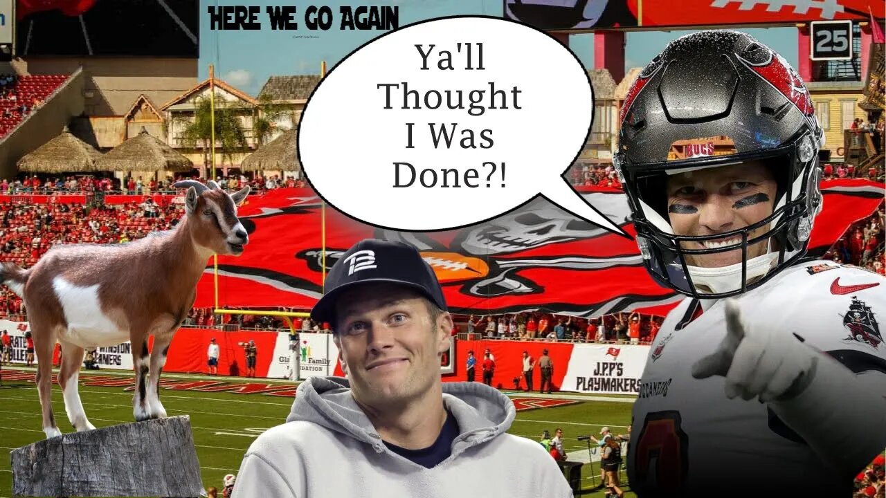 Tom Brady RETURNS!!! | FUTURE of the Bucs | GOAT Ain't Done