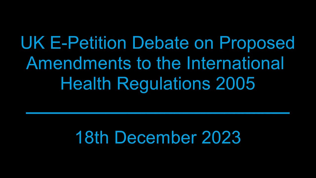 UK E-Petitions Debate on Proposed Amendments to the International Health Regulations 2005