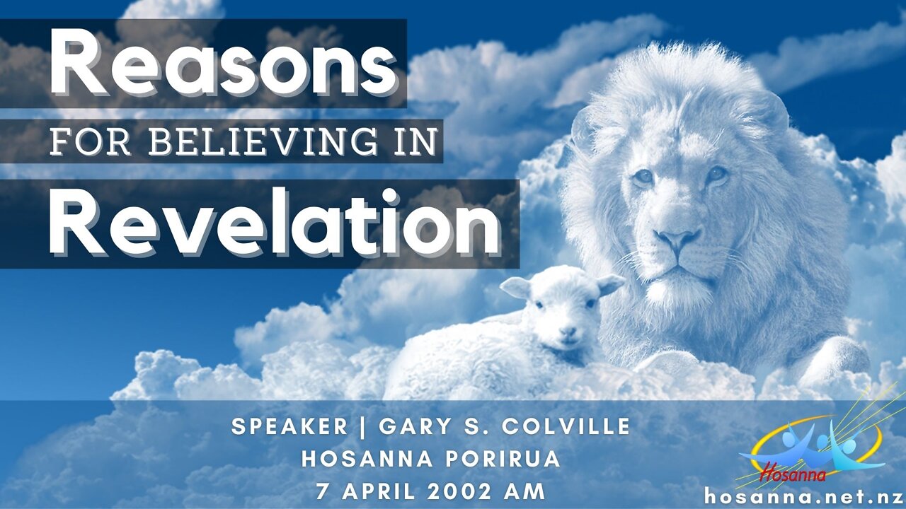 Reasons For Believing In Revelation (Gary Colville) | Hosanna Porirua