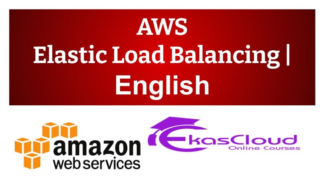 #AWS Elastic Load Balancing | Ekascloud | English