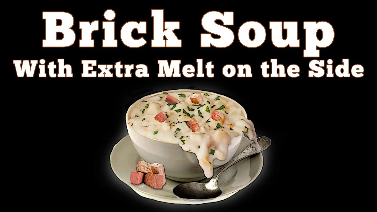 The RIPPLE EFFECT - BRICK SOUP with EXTRA MELT ON THE SIDE !