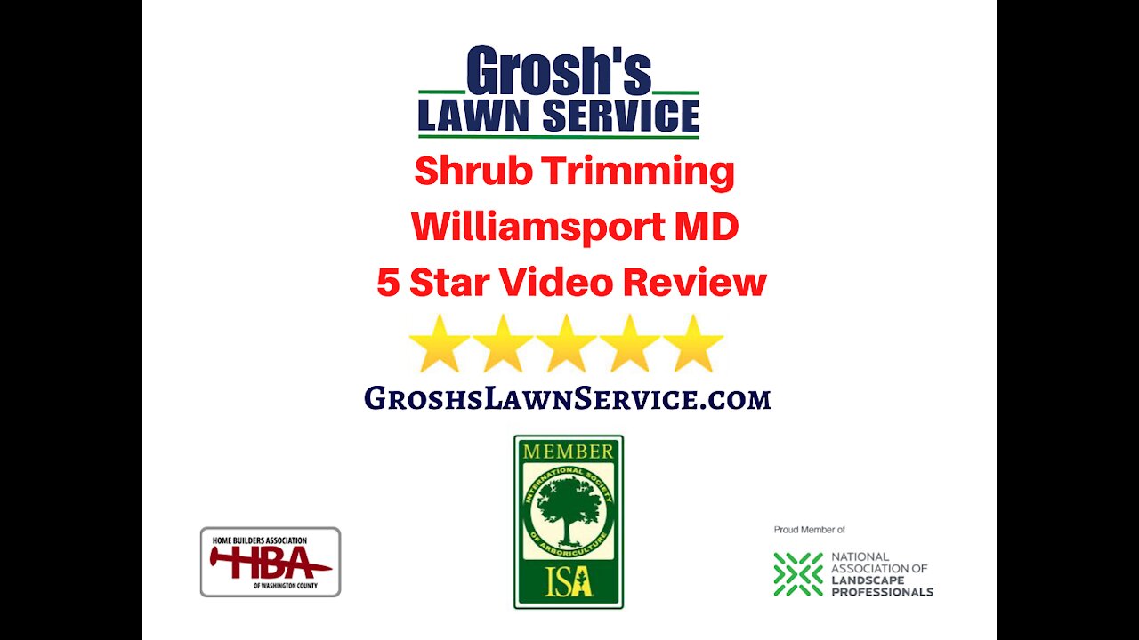 Shrub Trimming Williamsport MD Review Video 5 Star