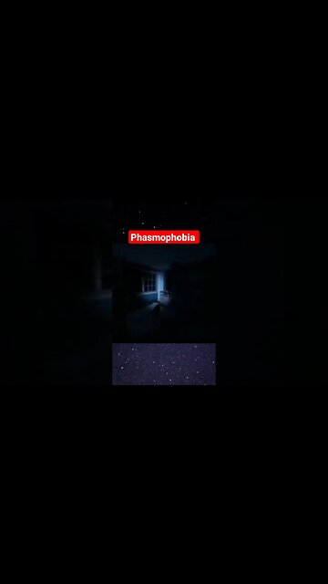 phasmophobia