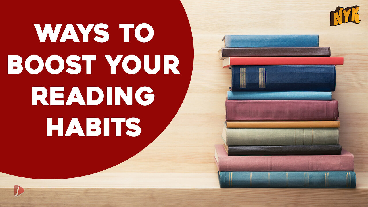 Top 4 Ways To Improve Your Reading Habits