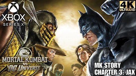 Mortal Kombat vs. DC Universe | Chapter 3: Jax | Xbox Series X|S | 4K (No Commentary Gaming)