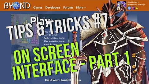 Tips & Tricks #7: On Screen Interface - Part 1