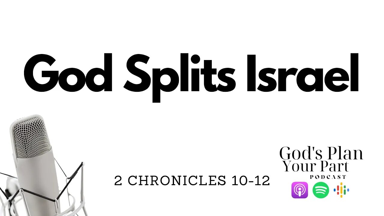 2 Chronicles 10-12 | God's Sovereignty and Commandments