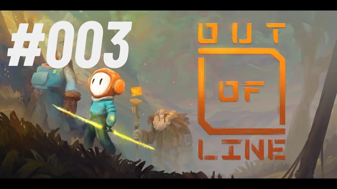 LET'S PLAY Out of Line #003 Der Anfang #OutofLine