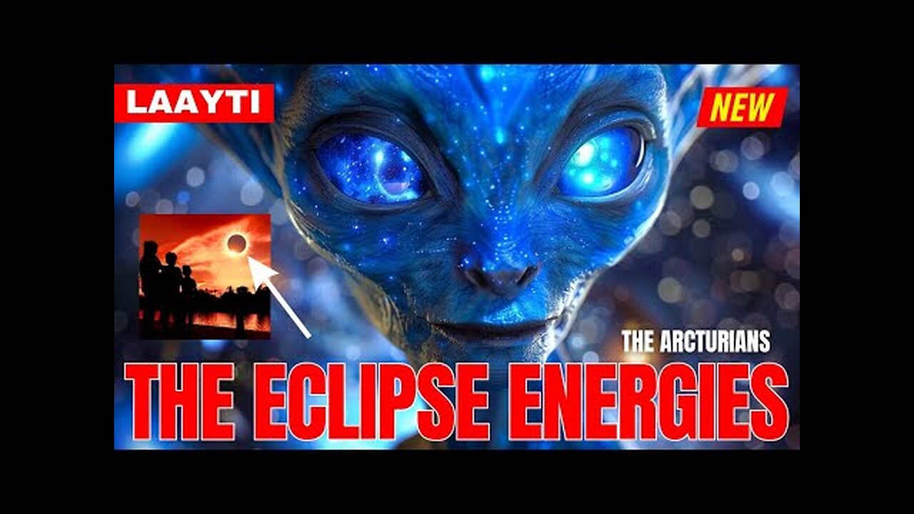 "LIKE NOTHING YOU HAVE WITNESSED..." | The Arcturians - LAAYTI
