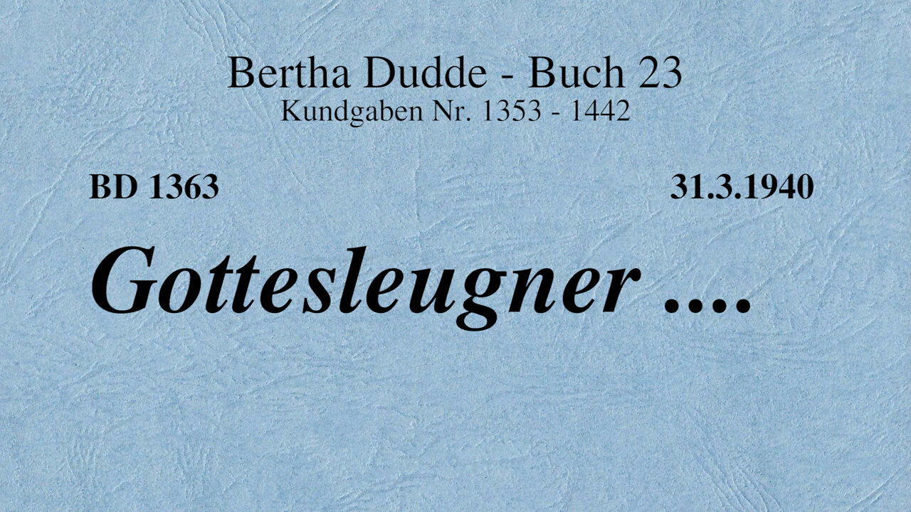 BD 1363 - GOTTESLEUGNER ....