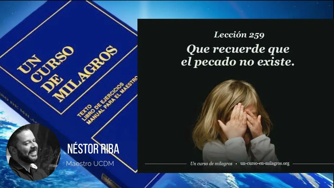 Lección 259 de Un Curso de Milagros #ucdm