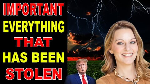 EVERYTHING THAT HAS BEEN STOLEN - JULIE GREEN PROPHETIC WORD - TRUMP NEWS