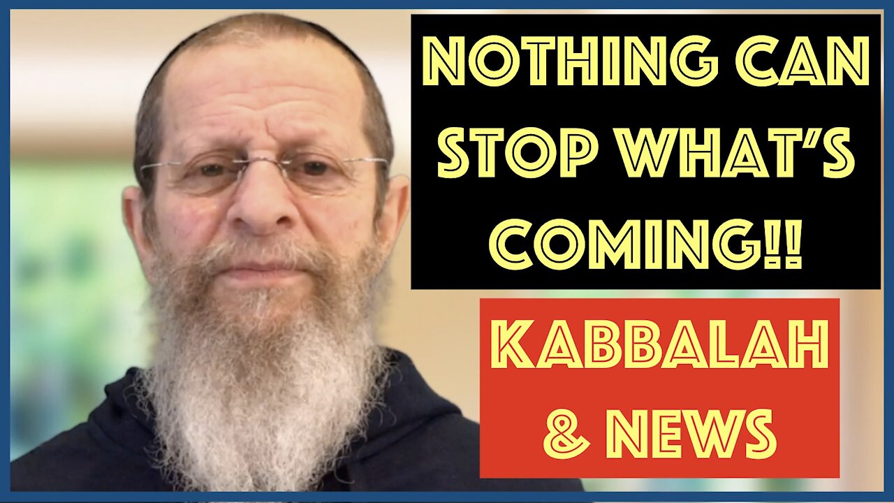 IT'S GONNA BE BIBLICAL. KABBALAH PROPHECY & THE NEWS.