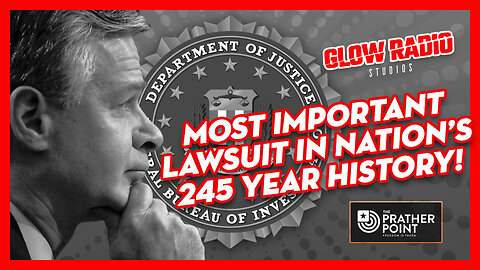 Most Important Lawsuit in the Nation's 245 Year History!