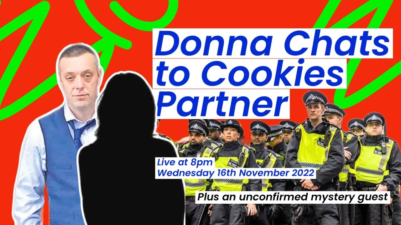 The partner of Cookie from Benwell & Donna Humble have a chat plus an unconfirmed mystery guest