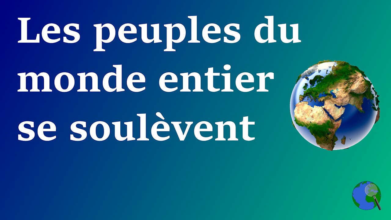 Monde - Les peuples se soulèvent de partout