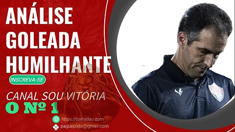 Análise do vexame CRB 6 x 0 Vitória #crb6x0vitoria