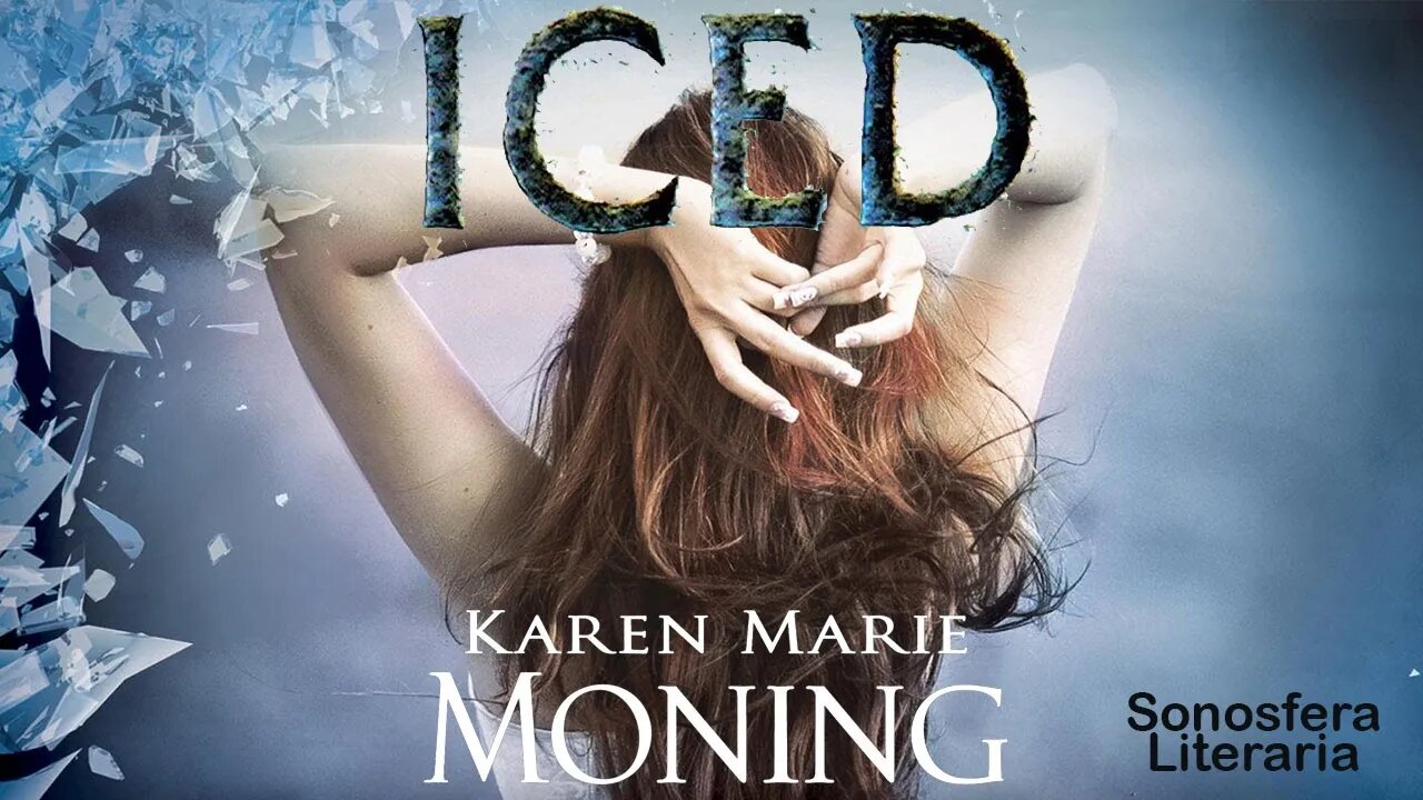 Bajo cero - Karen Marie Moning (Parte 2)