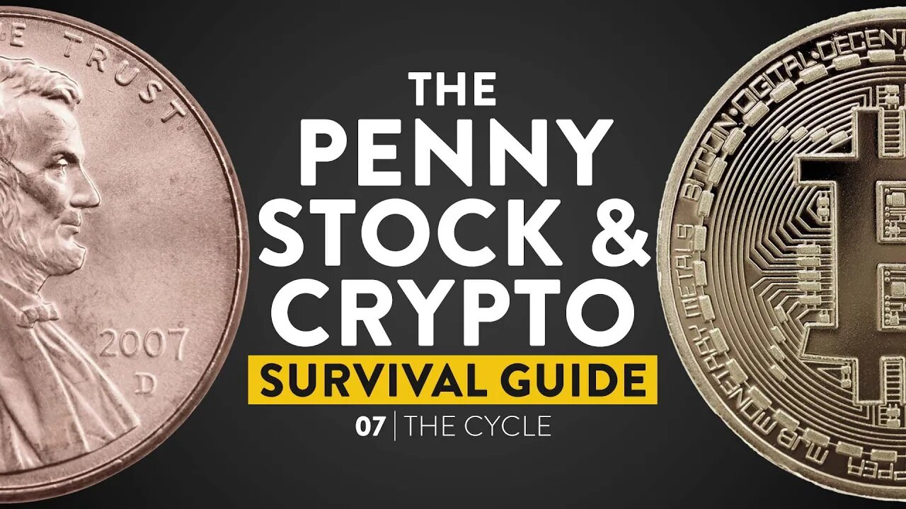 Penny Stock and Crypto Survival Guide Trading Course: The Cycle [Lesson 7 of 15]