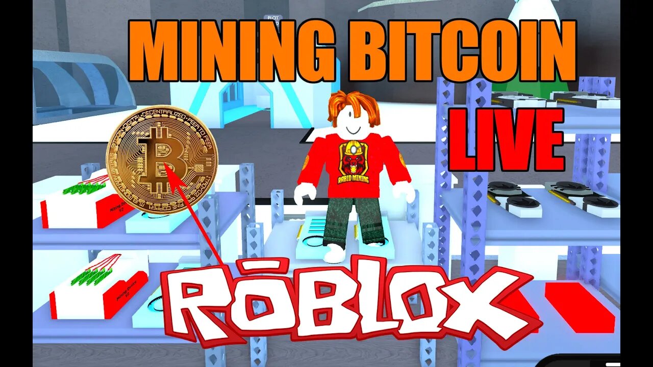 ROBLOX Crypto Mining BITCOIN | LIVE STREAM