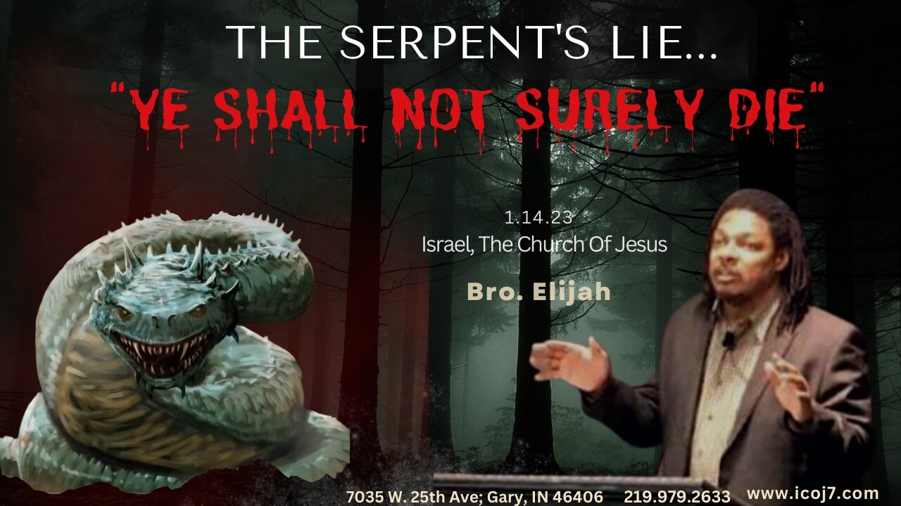 THE SERPENT'S LIE...YE SHALL NOT SURELY DIE