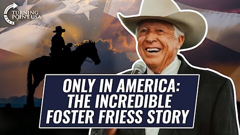 Only In America: The Incredible Foster Friess Story