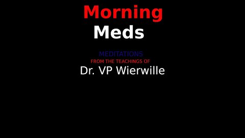 008.1000.STS - Morning Meditations - The Real Family - Dr. Wierwille