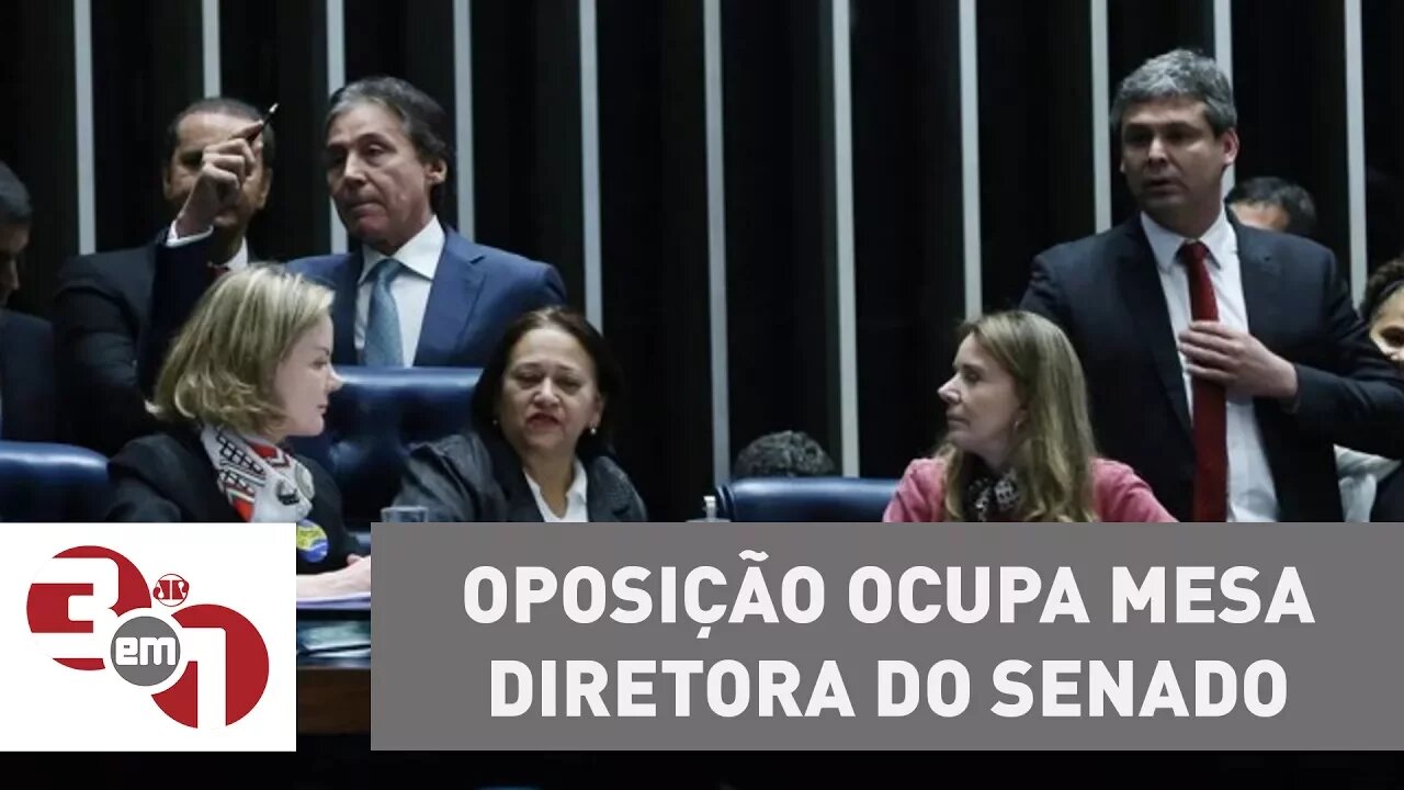 Oposição ocupa mesa diretora do Senado e sessão da reforma trabalhista é suspensa