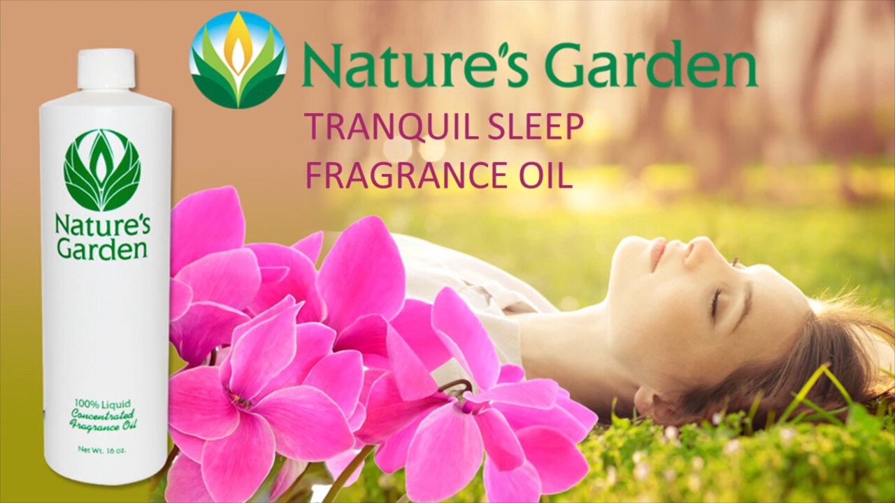 Tranquil Sleep Fragrance Oil- Natures Garden